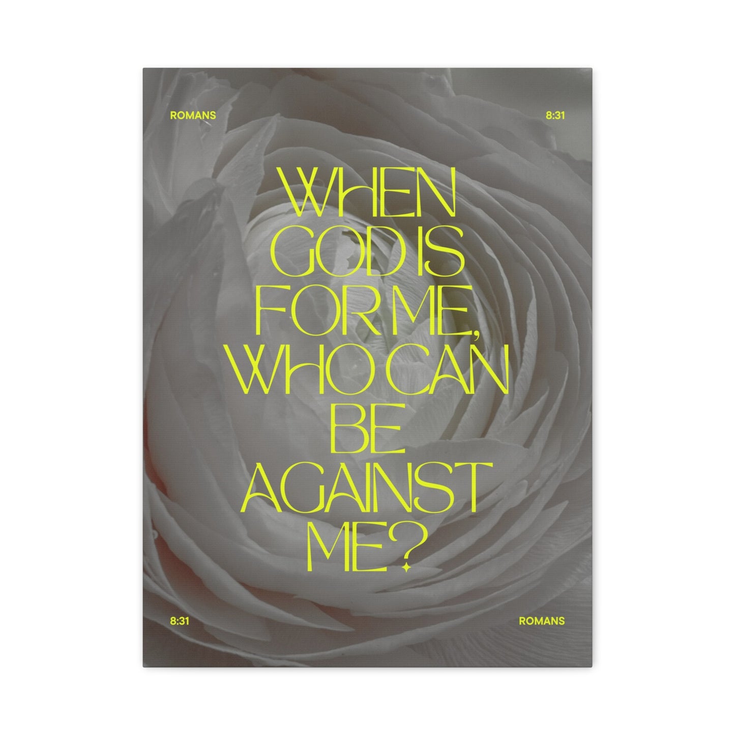 "When God is for me, who can be against me ?" - Romans 8:31 Canvas Wall Art