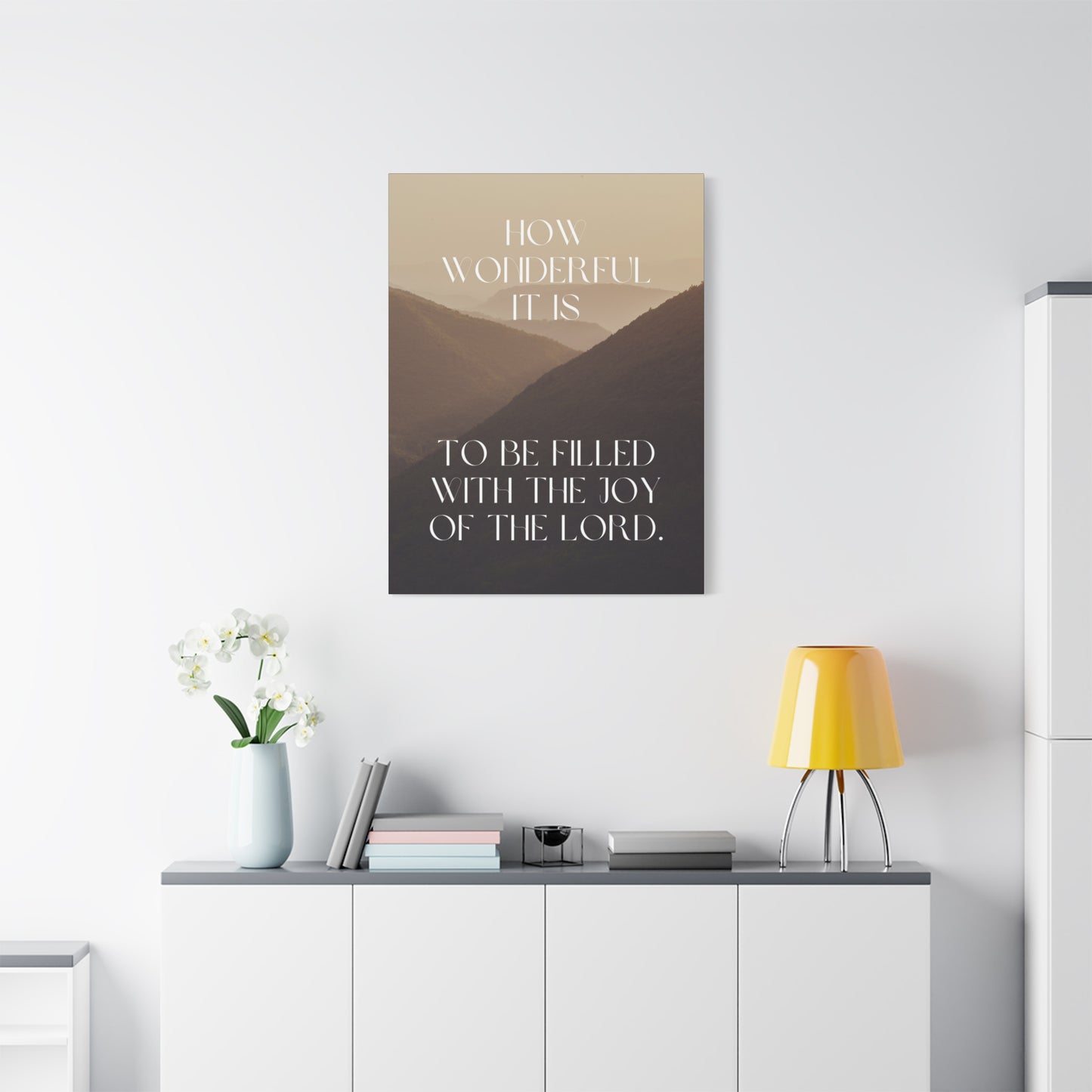 "How Wonderful It Is to Be Filled with the Joy of the Lord" - Inspirational Canvas Wall Art