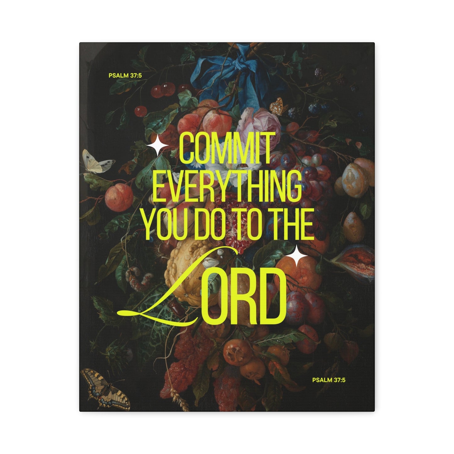 "Commit Everything You Do to the Lord" - Inspirational Matte Canvas Artwork