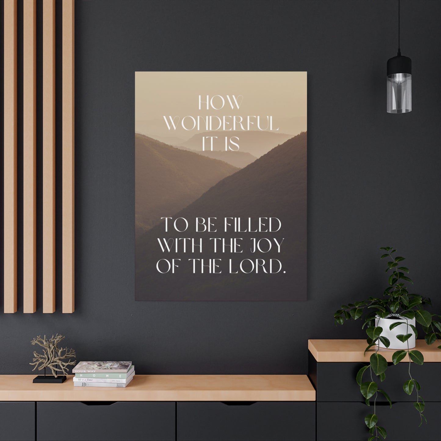 "How Wonderful It Is to Be Filled with the Joy of the Lord" - Inspirational Canvas Wall Art