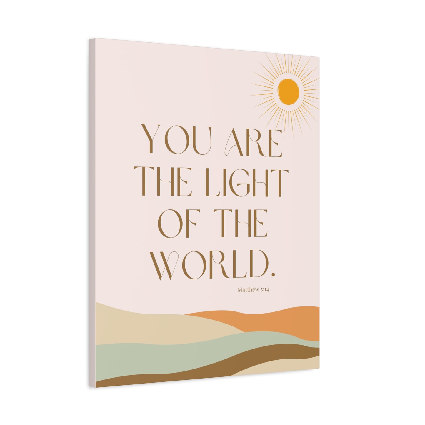 "You Are the Light of the World" - Matte Canvas Wall Art