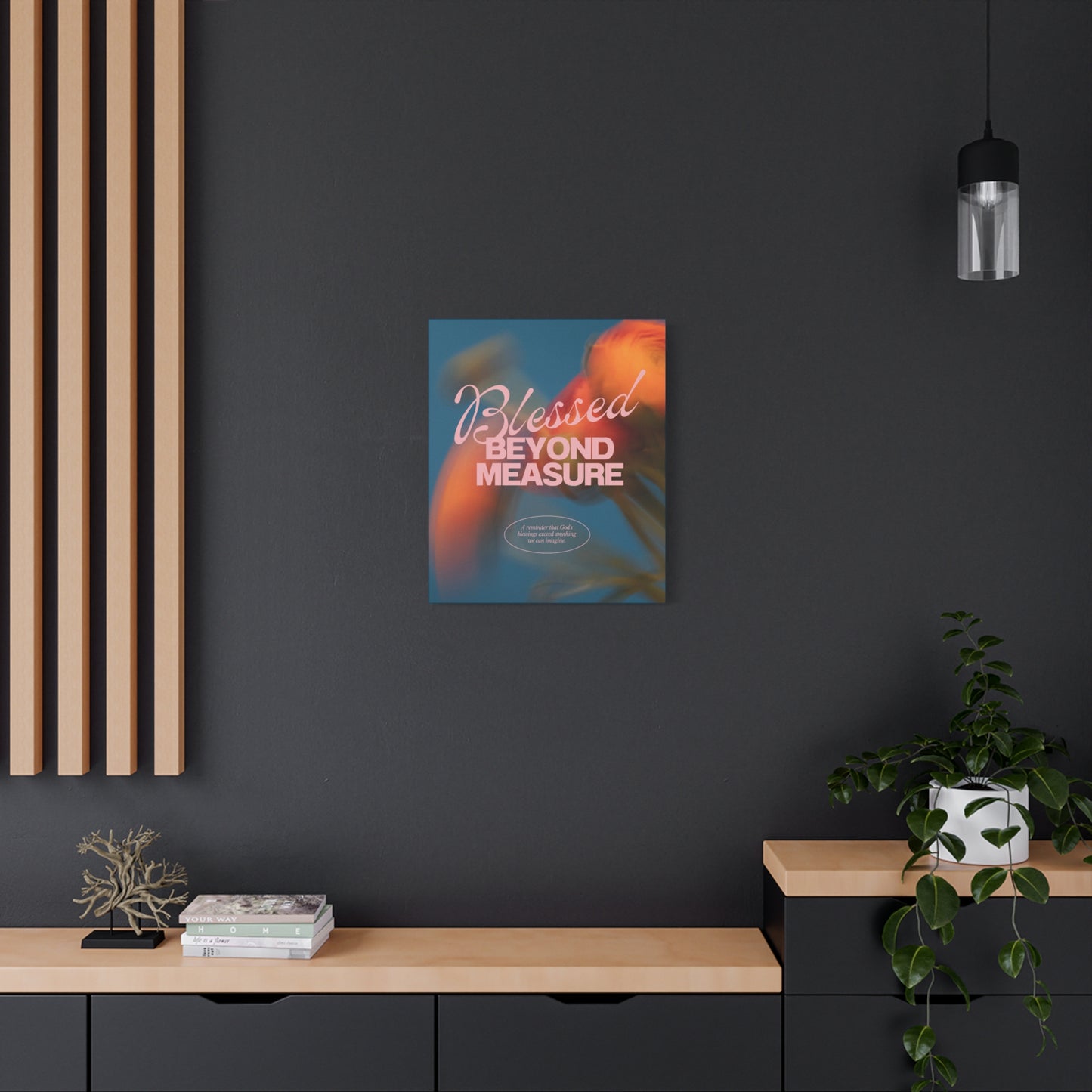 Blessed Beyond Measure - Inspirational Canvas Art