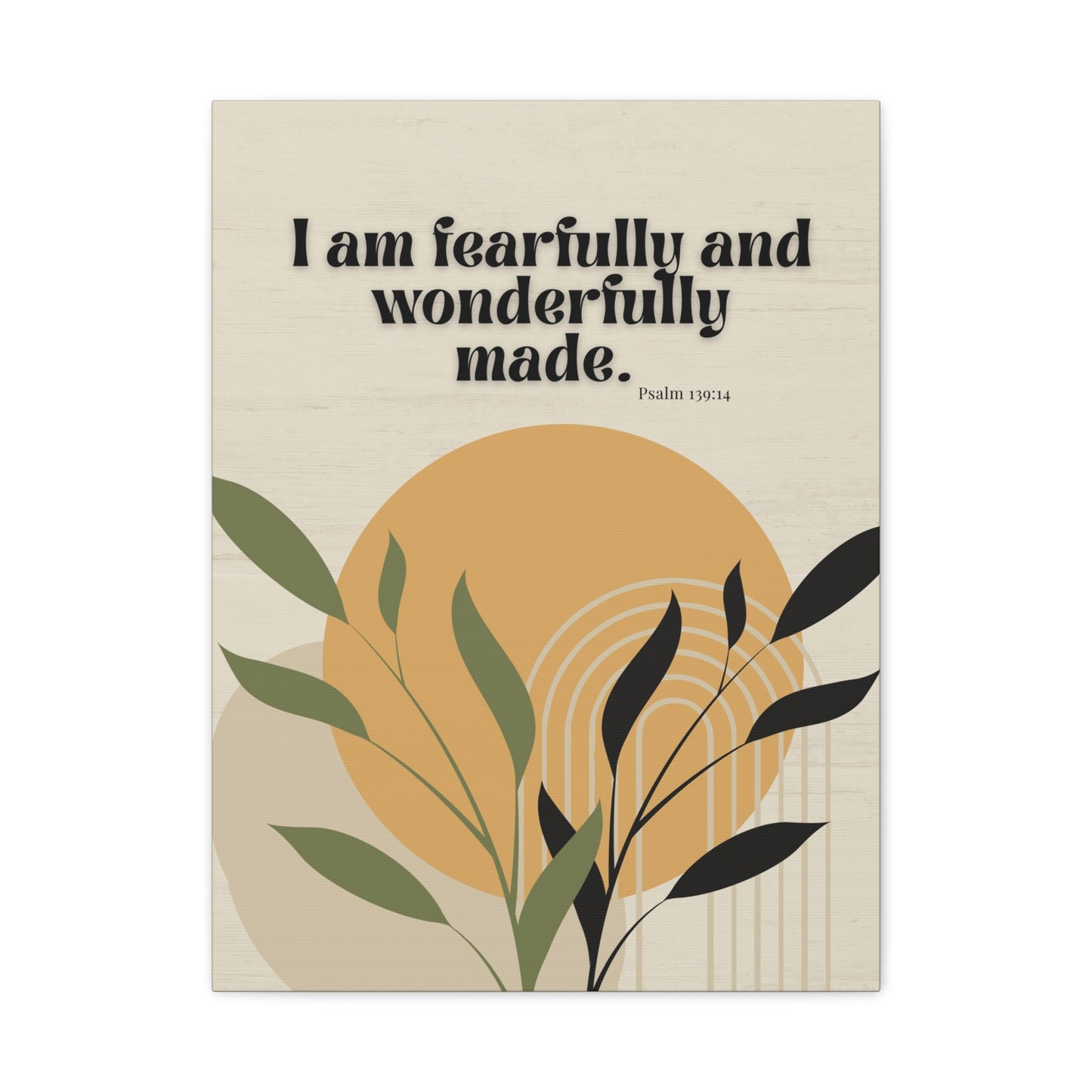 I Am Fearfully and Wonderfully Made" - Canvas Wall Art