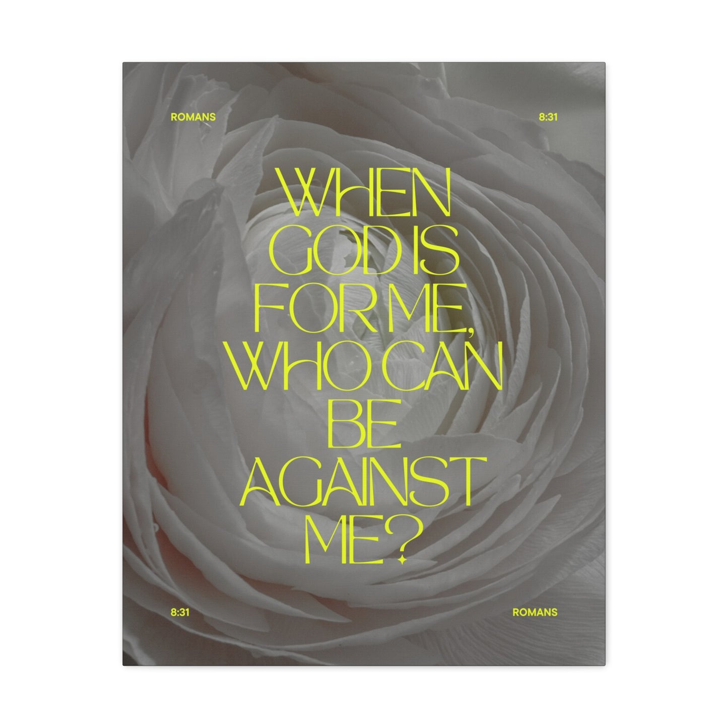 "When God is for me, who can be against me ?" - Romans 8:31 Canvas Wall Art