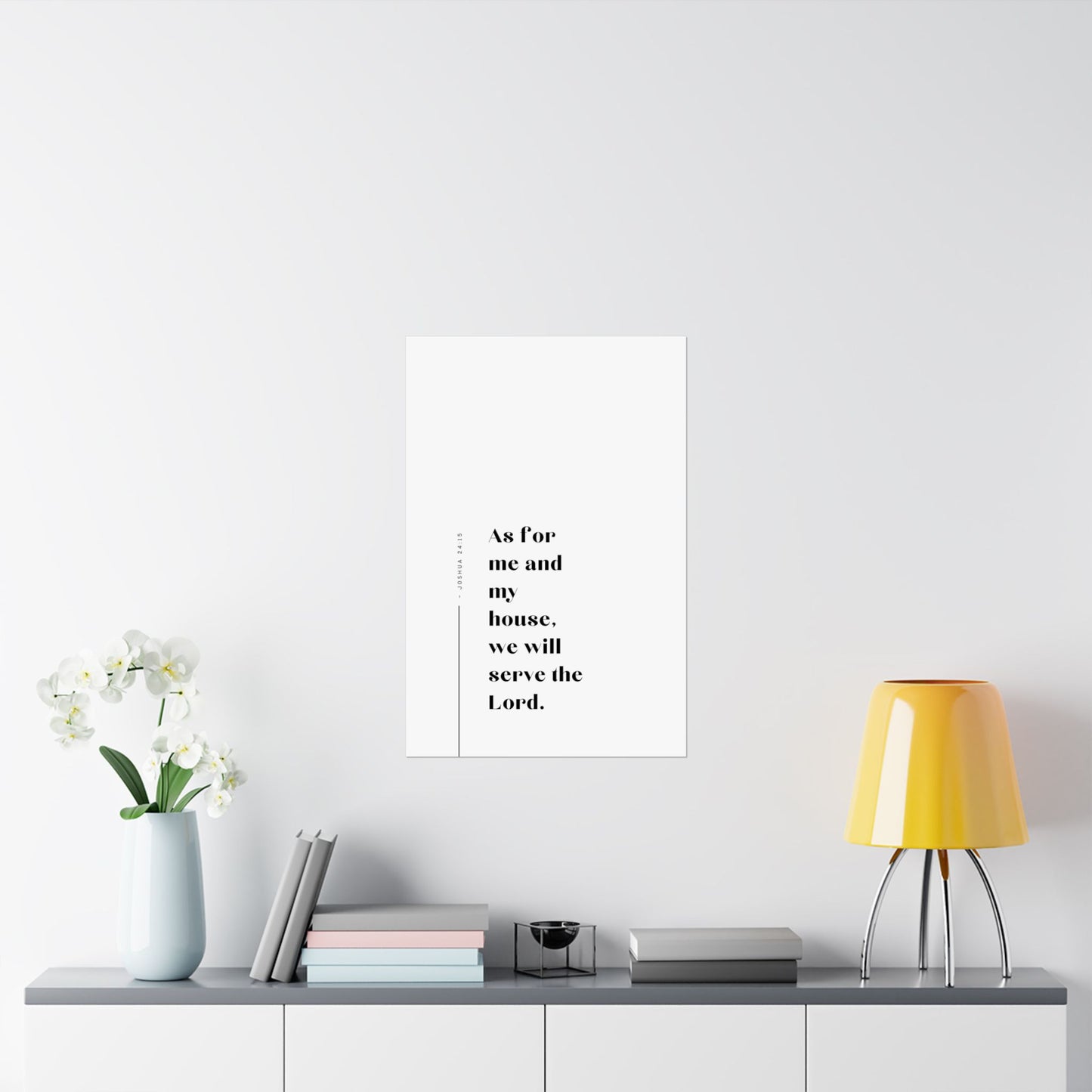 "As for Me and My House, We Will Serve the Lord" - Matte Vertical Poster