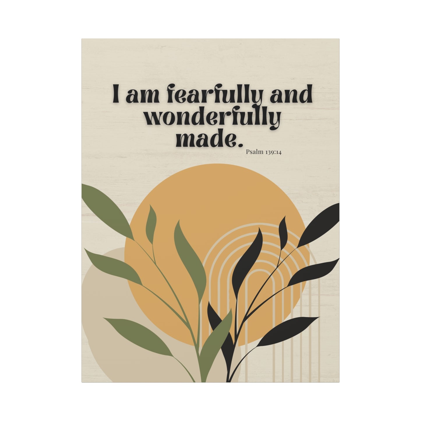 I Am Fearfully and Wonderfully Made" - Canvas Wall Art