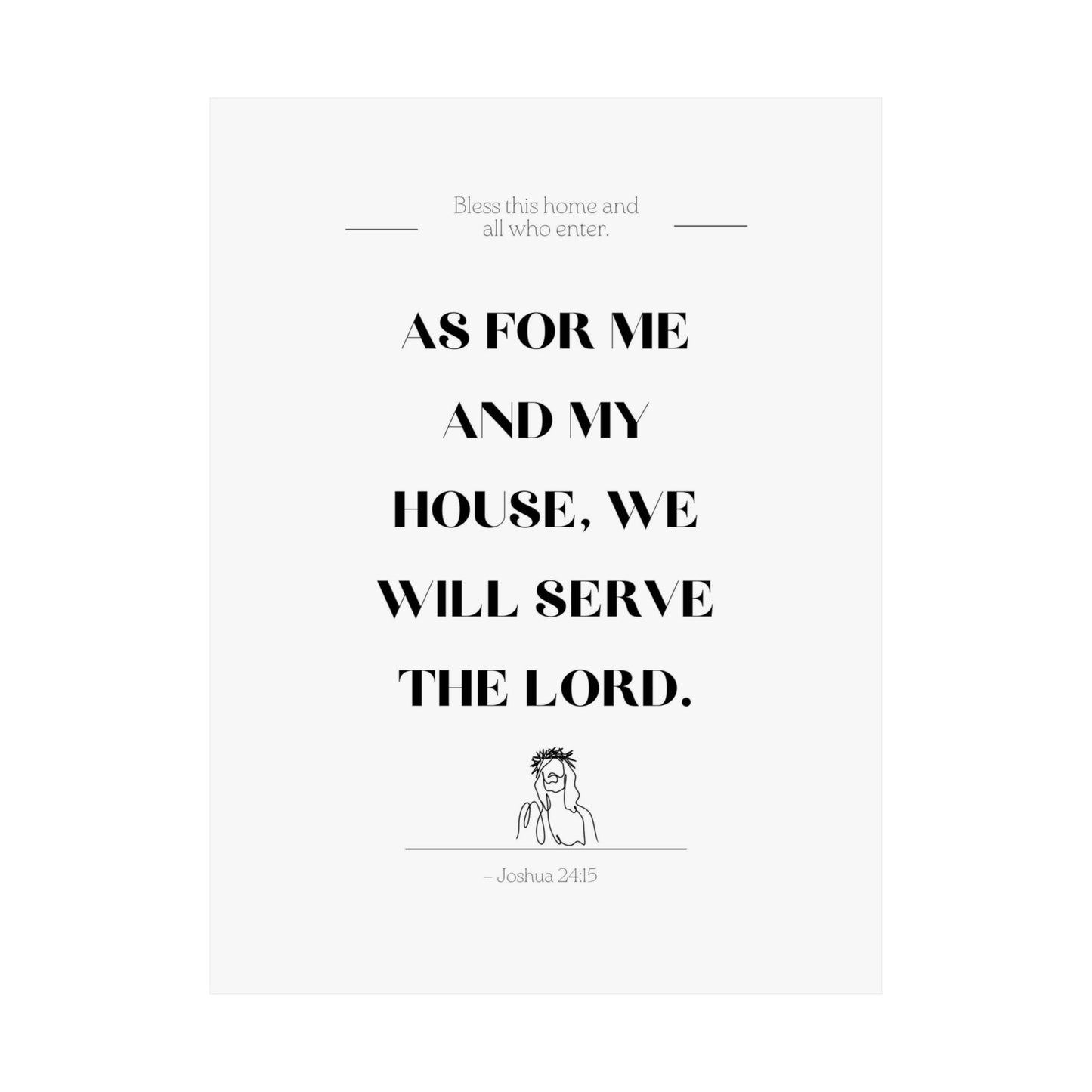 "As for Me and My House, We Will Serve the Lord" - Matte Vertical Poster