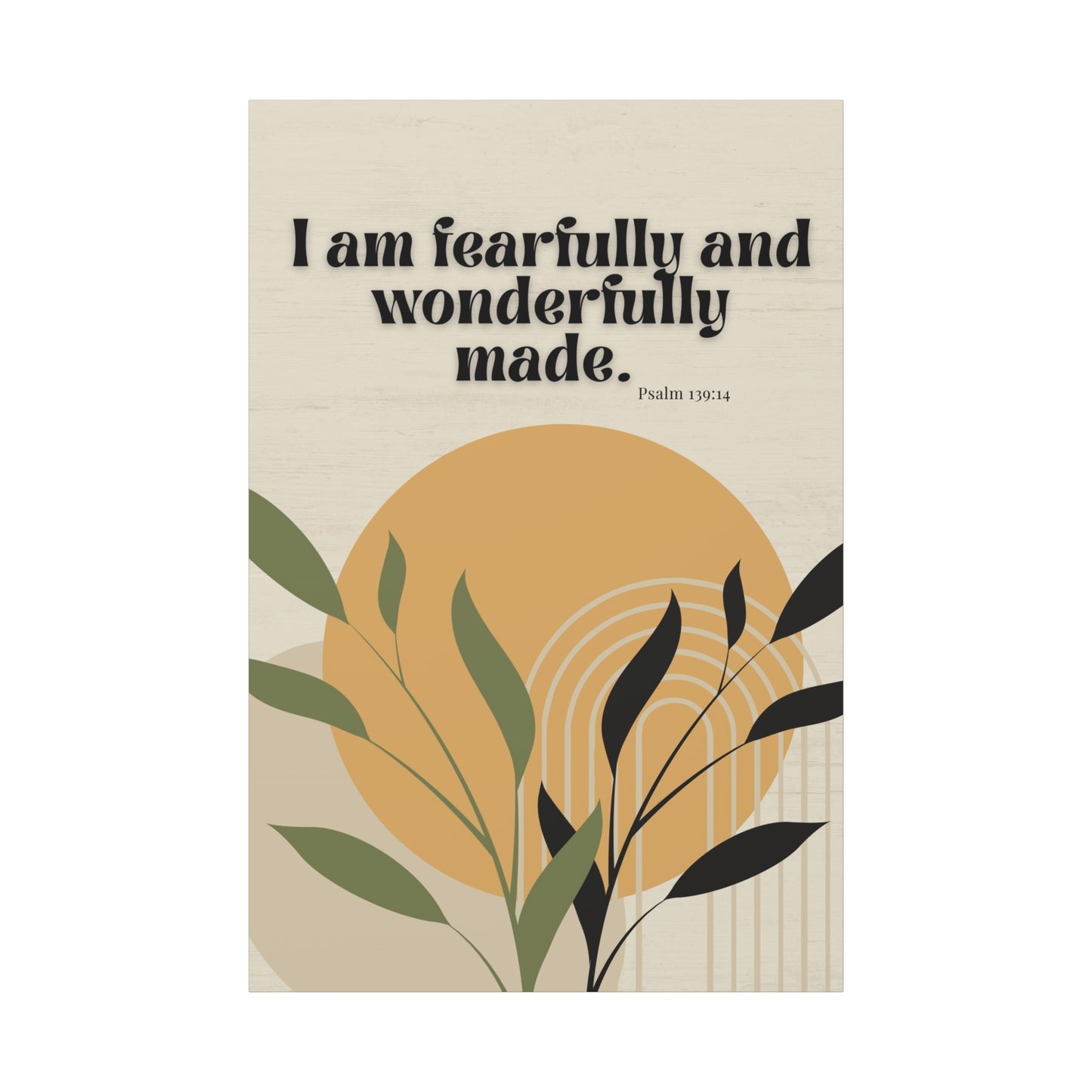 I Am Fearfully and Wonderfully Made" - Canvas Wall Art