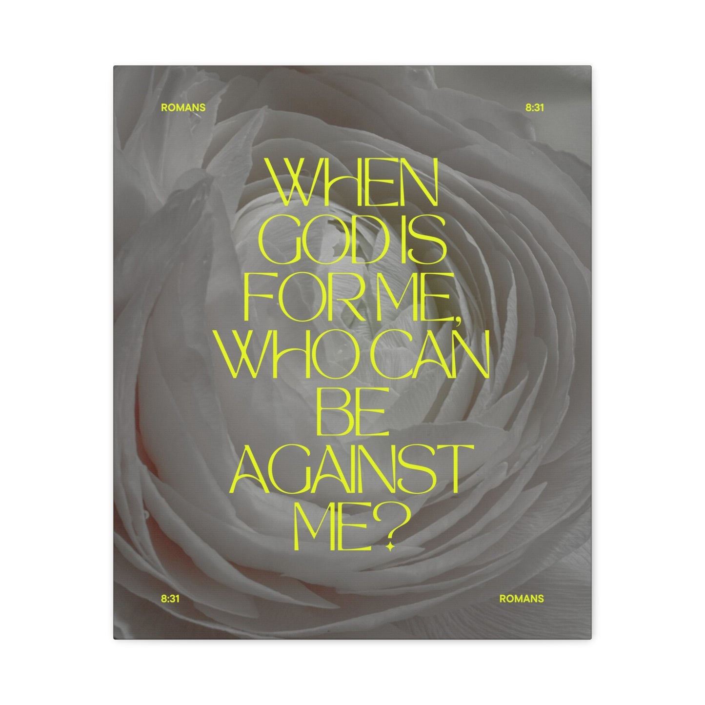 "When God is for me, who can be against me ?" - Romans 8:31 Canvas Wall Art