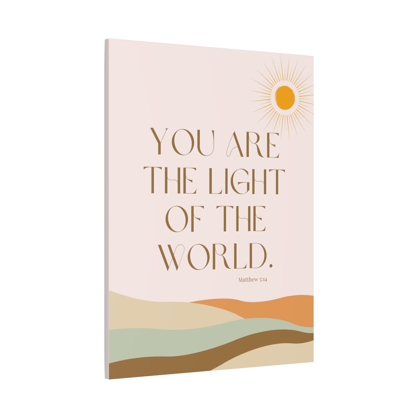 "You Are the Light of the World" - Matte Canvas Wall Art