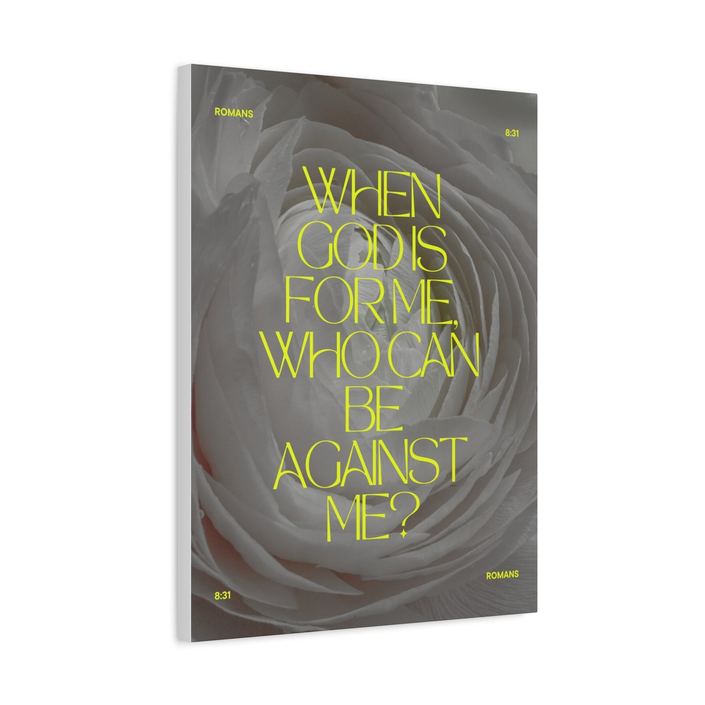 "When God is for me, who can be against me ?" - Romans 8:31 Canvas Wall Art