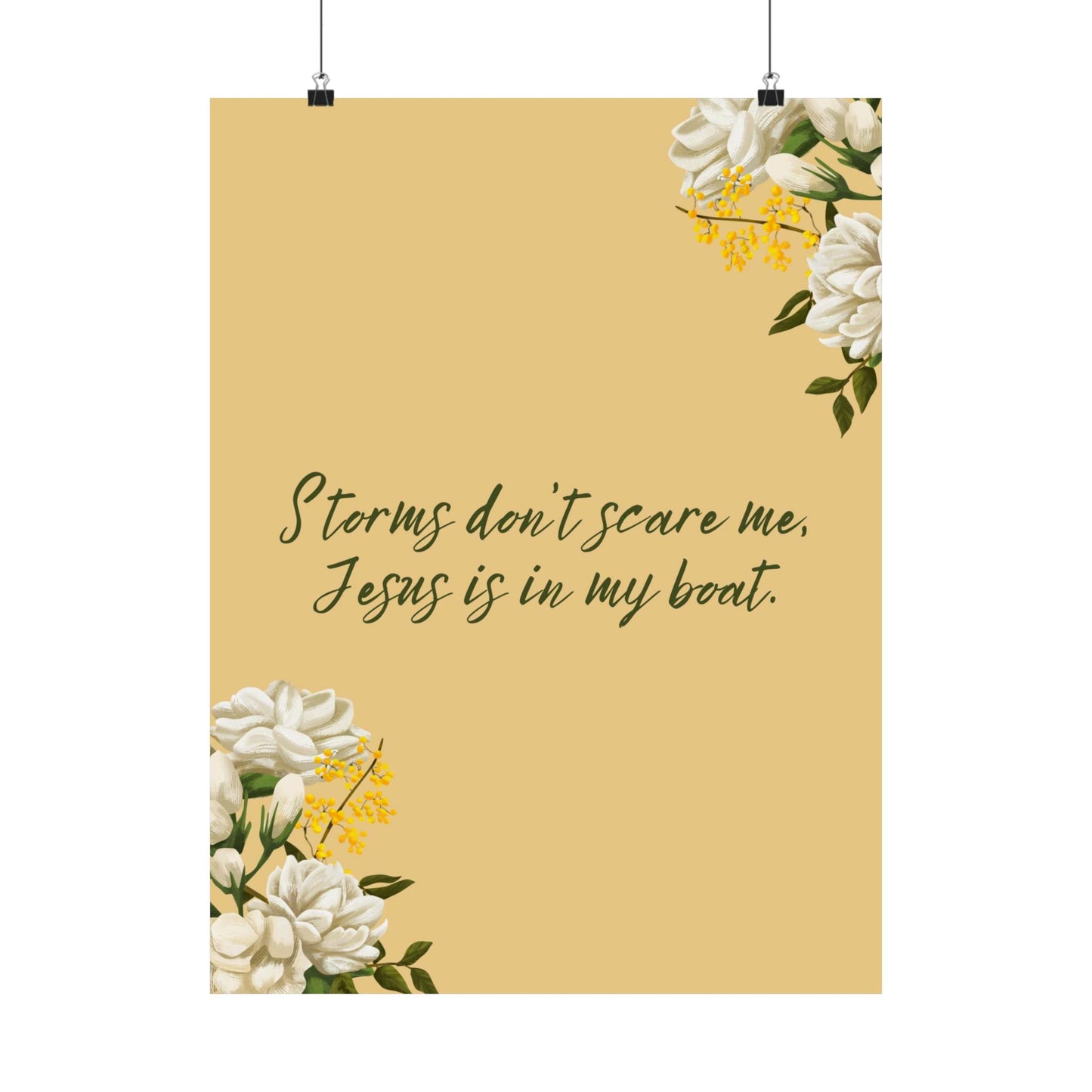 "Storms Don't Scare Me, Jesus is in My Boat" - Matte Vertical Poster