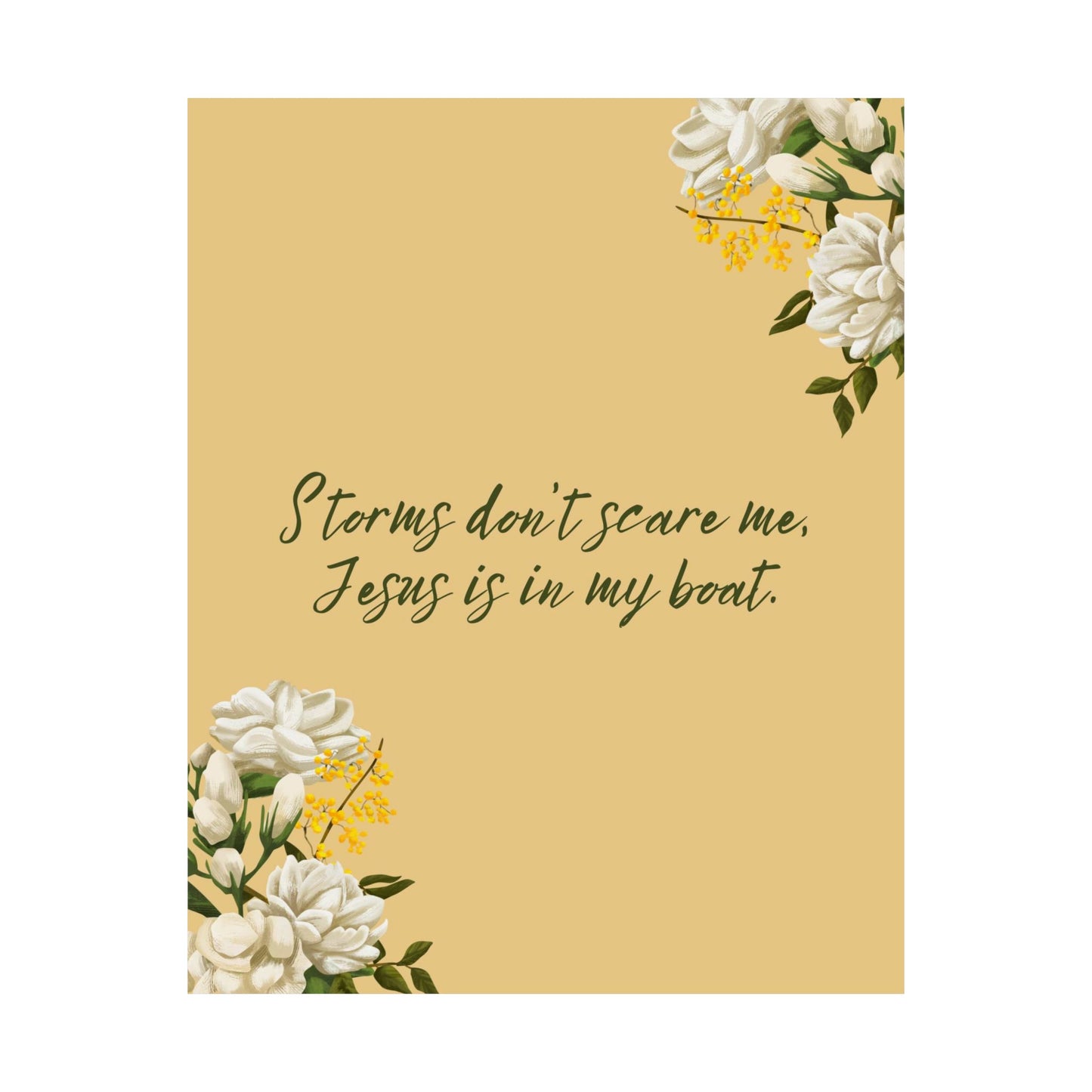 "Storms Don't Scare Me, Jesus is in My Boat" - Matte Vertical Poster