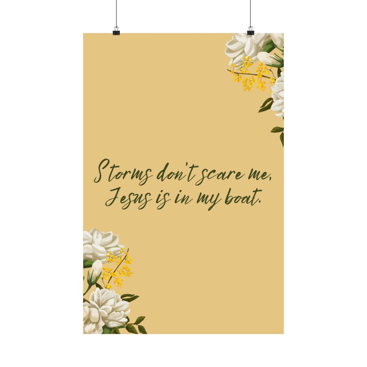 "Storms Don't Scare Me, Jesus is in My Boat" - Matte Vertical Poster