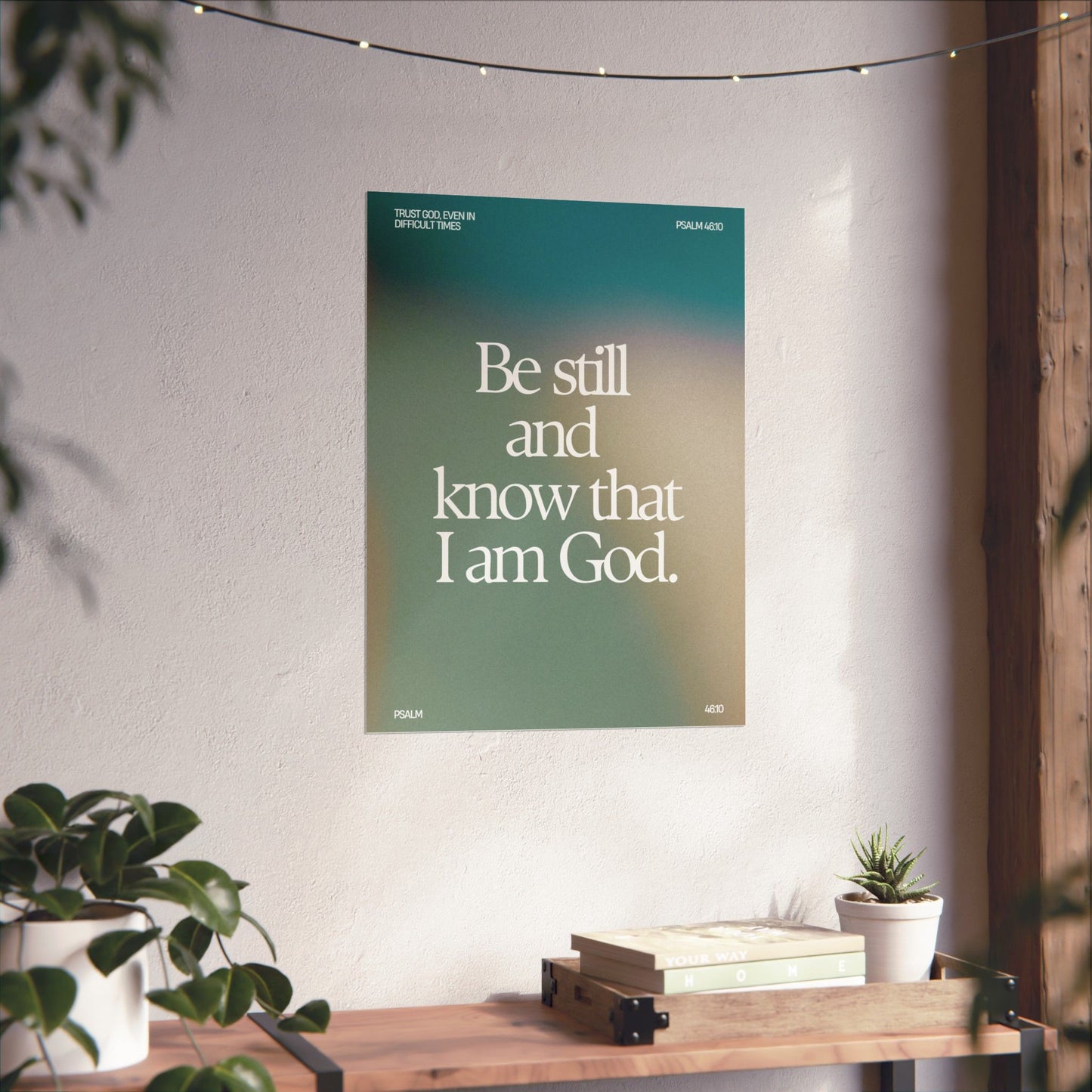 "Be Still and Know and That I Am God" - Poster