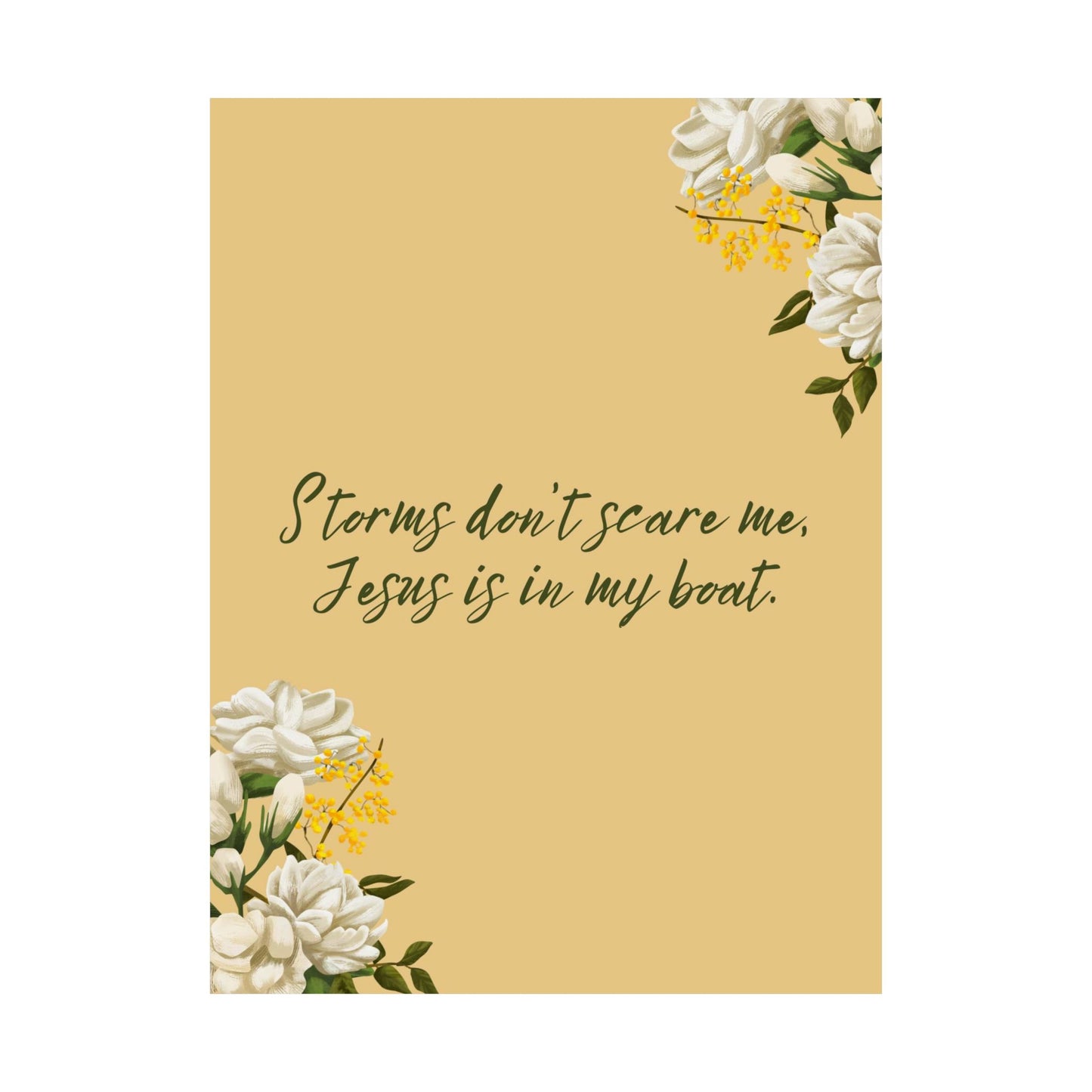 "Storms Don't Scare Me, Jesus is in My Boat" - Matte Vertical Poster