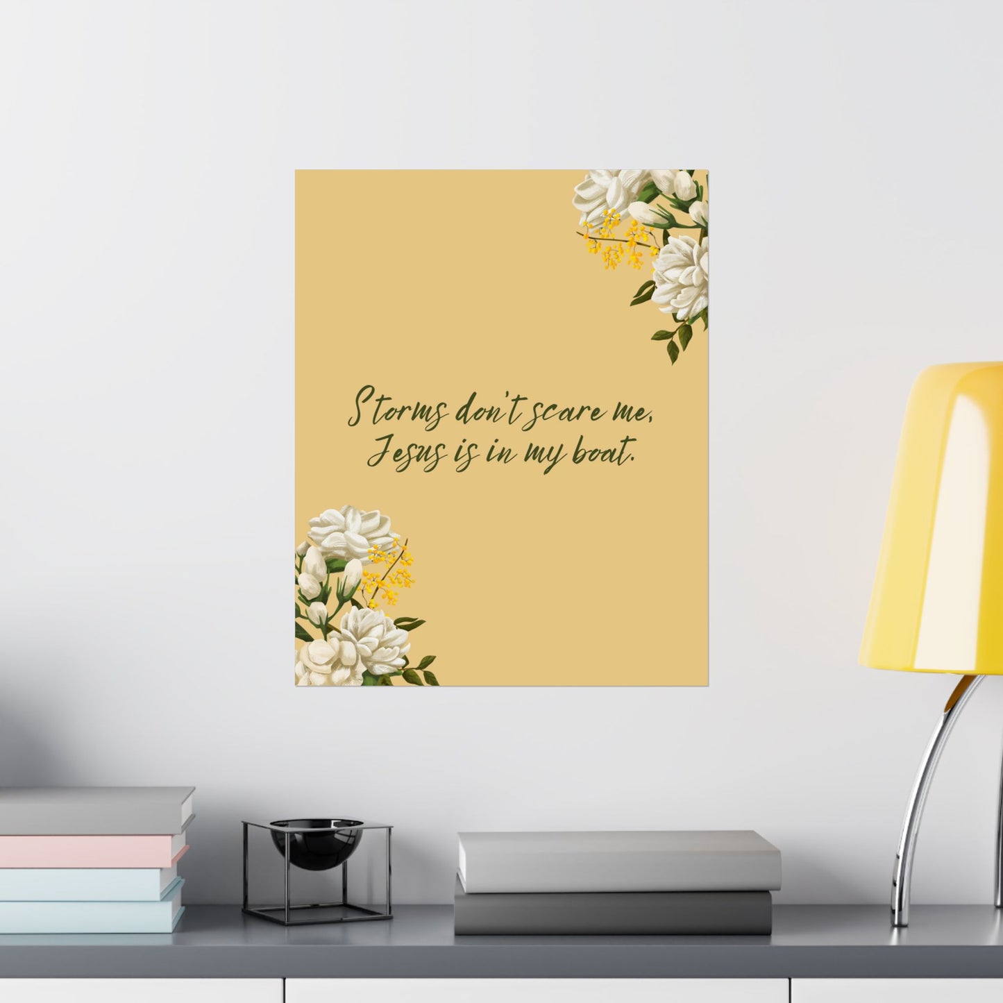 "Storms Don't Scare Me, Jesus is in My Boat" - Matte Vertical Poster
