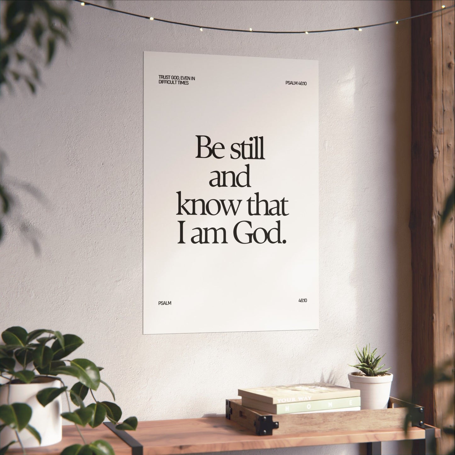 "Be Still and Know that I Am God" - Poster B&W