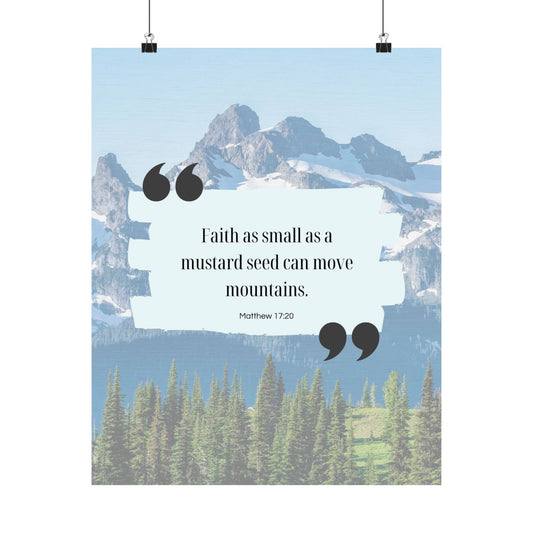 "Faith can move mountains" - Poster