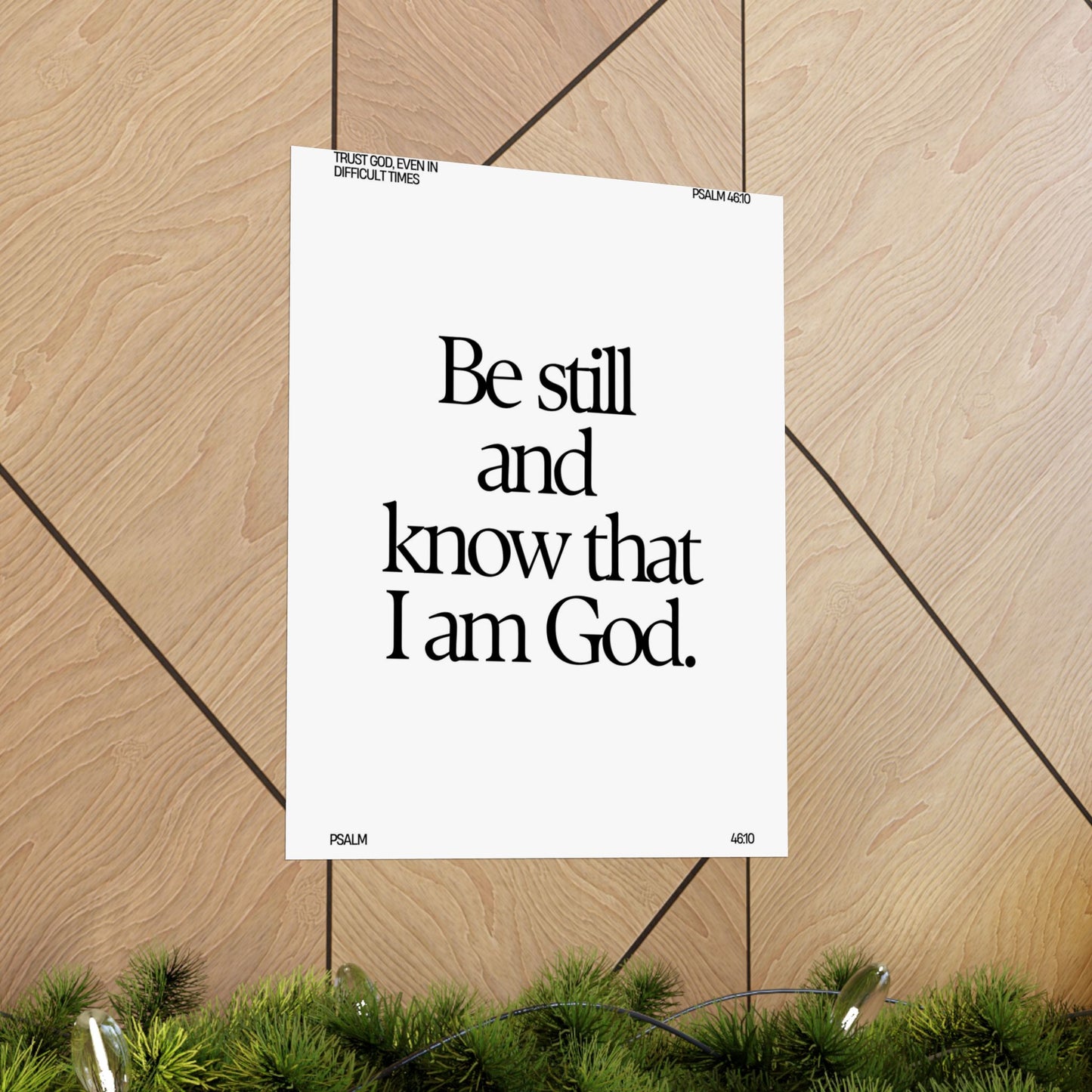 "Be Still and Know that I Am God" - Poster B&W